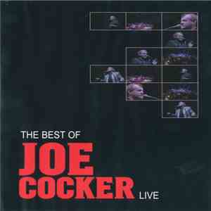 Joe Cocker - The Best Of Joe Cocker Live