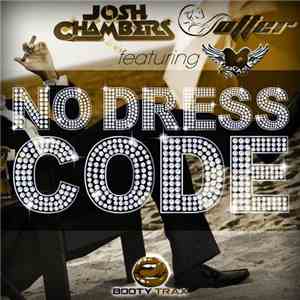 Josh Chambers Featuring Otter  - No Dress Code