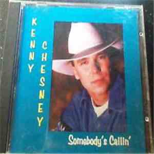 Kenny Chesney - Somebody's Callin'