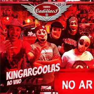 Kingargoolas - No Ar Ao Vivo