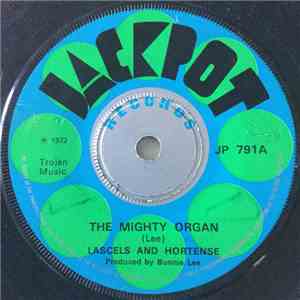 Lascels And Hortense / Stranger Cole - The Mighty Organ / My Confession