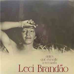 Leci Brandão - Antes Que Eu Volte A Ser Nada