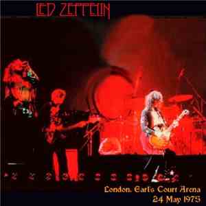 Led Zeppelin - London, Earl's Court Arena - 24 May 1975