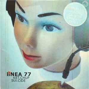 Linea 77 - Ketchup Suicide