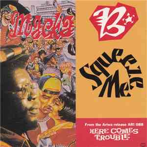 Macka B - Squeeze Me
