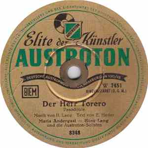 Maria Andergast, Hans Lang, Die Austroton-Solisten - Der Herr Torero / Song Aus Haiti