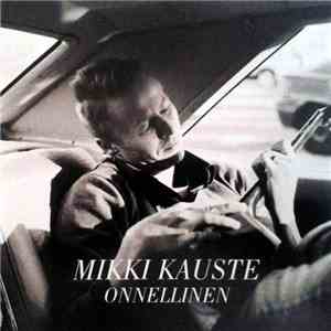 Mikki Kauste - Onnellinen