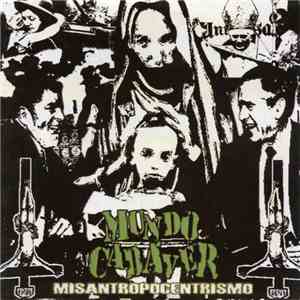 Mundo Cadáver - Misantropocentrismo