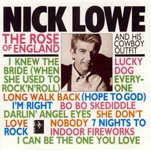 Nick Lowe And His Cowboy Outfit - The Rose Of England