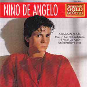Nino De Angelo - Ausgewählte Goldstücke