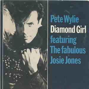 Pete Wylie - Diamond Girl