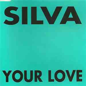 Silva  - Your Love