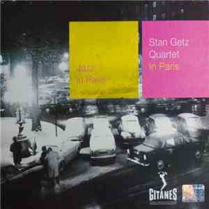 Stan Getz Quartet - In Paris
