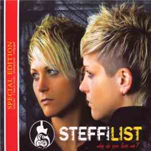 Steffi List - Why Do You Love Me?