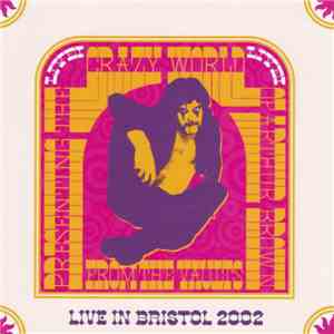 The Crazy World Of Arthur Brown - Live In Bristol 2002