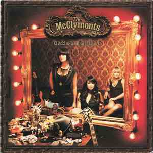 The McClymonts - Chaos And Bright Lights