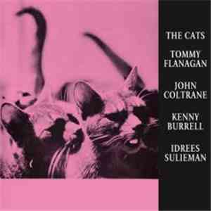 Tommy Flanagan, John Coltrane, Kenny Burrell, Idrees Sulieman - The Cats