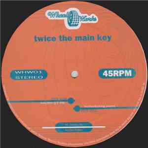Twice The Main Key - Like A 6 Machine / Motherfucking Planet