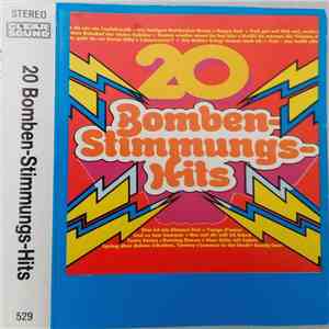 Unknown Artist - 20 Bomben-Stimmungs-Hits
