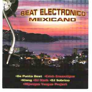 Various - Beat Electronico Mexicano