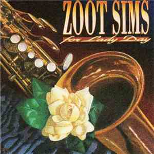 Zoot Sims - For Lady Day