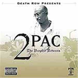 2Pac - The Prophet Returns