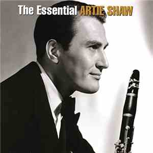 Artie Shaw - The Essential