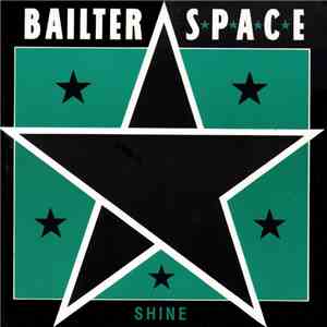 Bailter Space - Shine