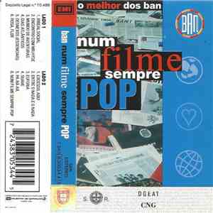Ban  - Num Filme Sempre Pop / O Melhor Dos Ban