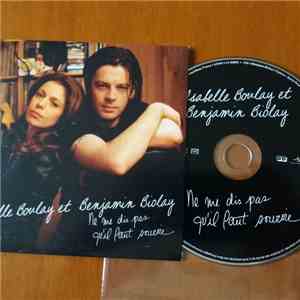 Benjamin Biolay, Isabelle Boulay - Ne Me Dis Pas Qu'il Faut Sourire