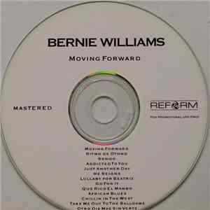 Bernie Williams  - Moving Forward (Mastered)
