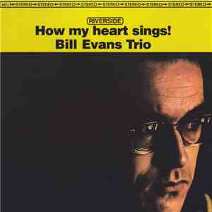 Bill Evans Trio - How My Heart Sings