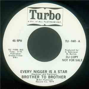 Brother To Brother - Every Nigger Is A Star / Mother Earth