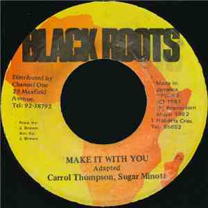 Carrol Thompson, Sugar Minott - Make It With You