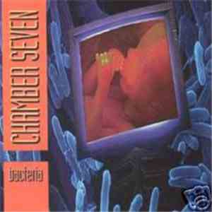 Chamber Seven - Bacteria