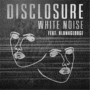 Disclosure  - White Noise