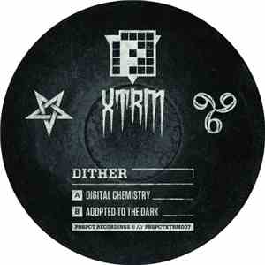 Dither  - Digital Chemistry / Adopted To The Dark
