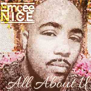Emcee N.I.C.E. - All About U