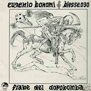 Eugenio Bonomi & Biesse.030 - Fiabe Del Dopobomba