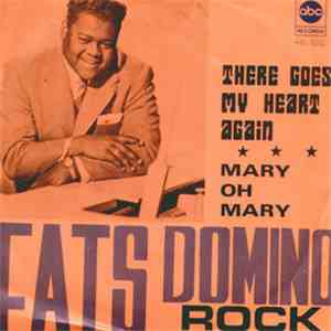 Fats Domino - There Goes (My Heart Again)