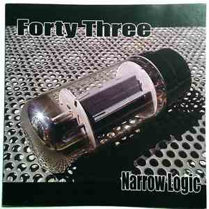 Forty Three - Narrow Logic