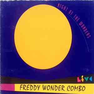 Freddy Wonder Combo - Night Of The Wonders