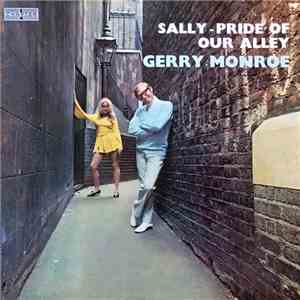 Gerry Monroe - Sally - Pride Of Our Alley