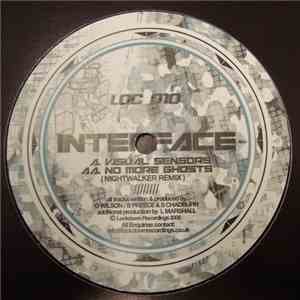 Interface  - Visual Sensors / No More Ghosts (Remix)