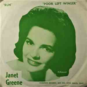 Janet Greene - Run / Poor Left Winger