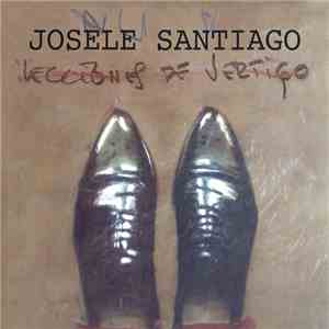 Josele Santiago - Lecciones De Vértigo