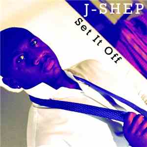 JShep - Set It Off