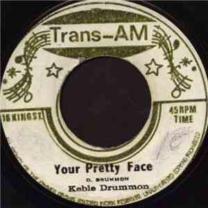 Keble Drummon - Your Pretty Face