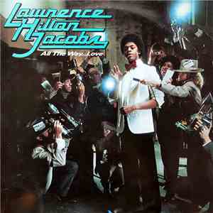 Lawrence Hilton Jacobs - All The Way... Love