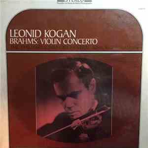 Leonid Kogan, Brahms, Kiril Kondrashin, The Philharmonia Orchestra - Brahms ...